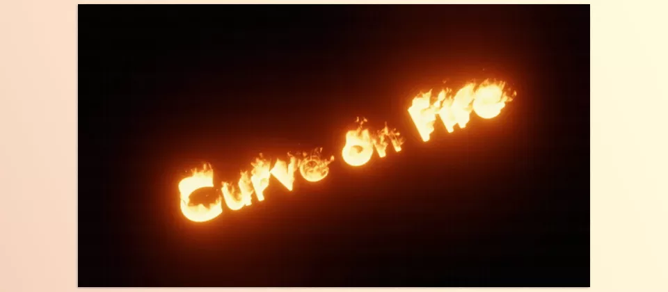 Curve Fire - Easy to control fire settings: Trim, Height, Turbulence, Wind, Color, etc.