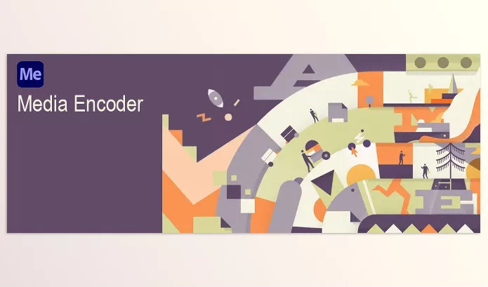 Adobe – Media Encoder 2025 Download v25.3.0.073 (Win, Mac-v25.2.0)