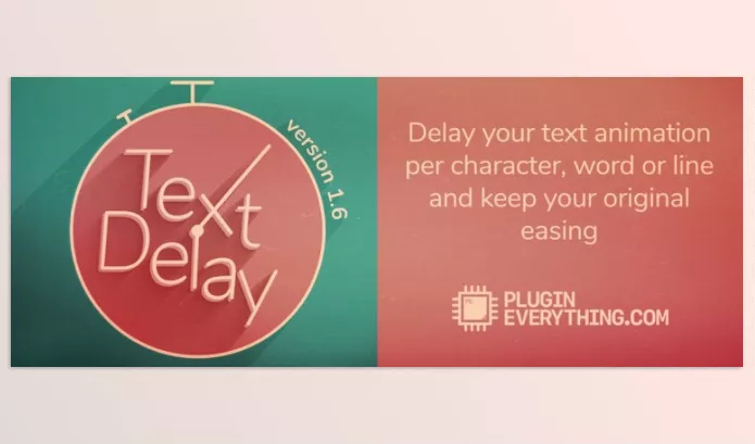 Aescripts – TextDelay Download v1.7.6 (Win, Mac)