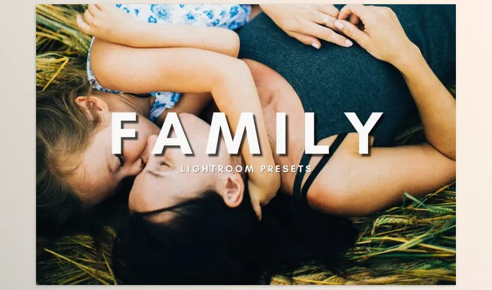 Creative Market – Family Lightroom Presets Download 6033874 (XMP, DNG)