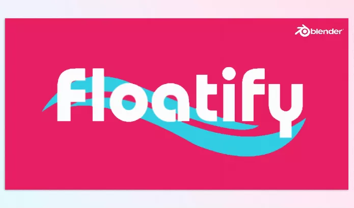 Blender – Floatify Download v1.0