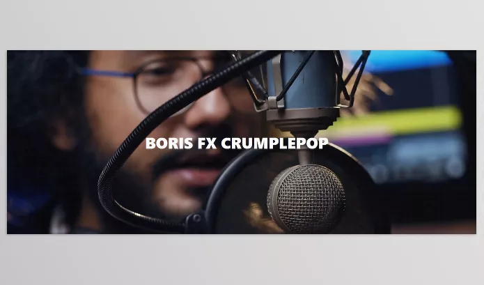 BORIS FX – CrumplePop Pro Download v2025.0.17 (Win, Mac-v2025.0.8)