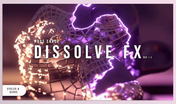 Blender – Postshade Dissolve Fx Download v1.01