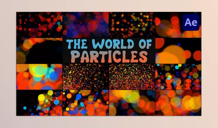 Videohive – The World of Particles for After Effects Download 53520124