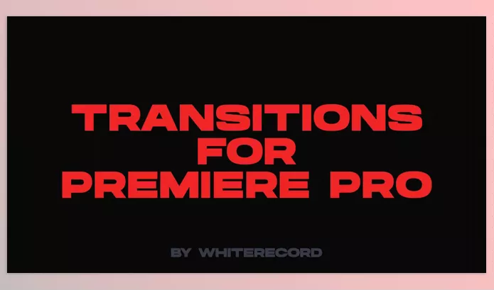 Videohive – Premiere Pro Transitions by whiterecord | Film, Glitch, Paper Download 48484295