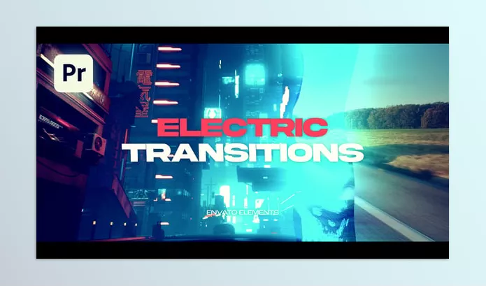 Videohive – Electric Transitions Premiere Pro Download 57566360