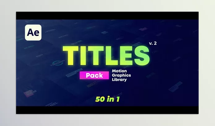 Videohive – 50 Titles Pack Download 57922905