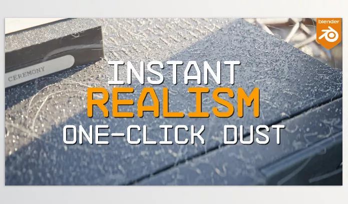 Blender – One Click Dust Instant Realism Download v1.0