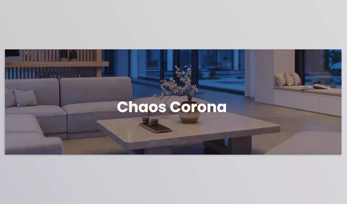 Chaos – Corona 12 Download 2016-2026 – Win (for 3ds Max, Update 2, Scatter 6.1)