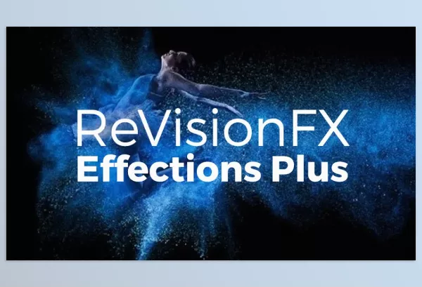 ReVisionFx – Effections Plus Download v24.10 (Win, Mac-v24.12)