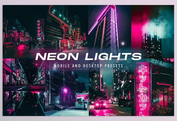 Creative Market – 6 Neon Lights Lightroom Presets Download 6279448 (Mob, Desk)