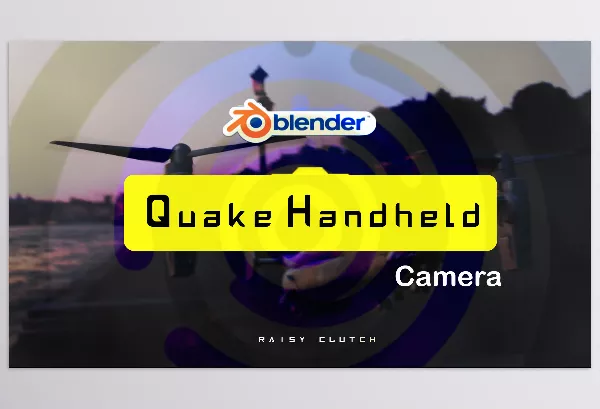 Blender – Quake Handheld Camera Download