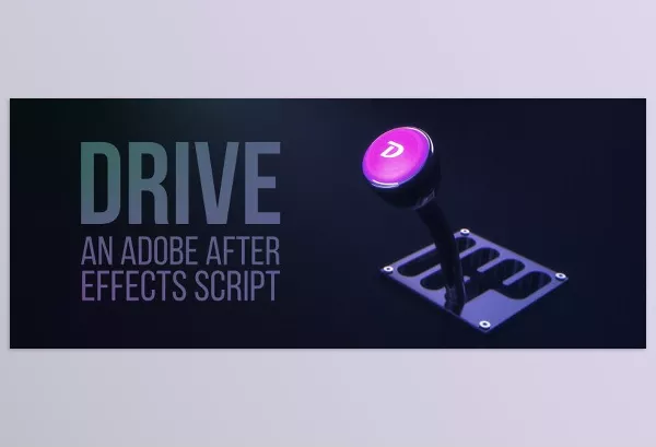 Aescripts – Drive Download v1.01 (Win, Mac)