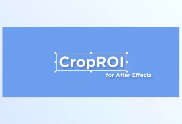 Aescripts – CropROI Download v1.2