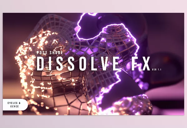 Blender – Postshade Dissolve Fx Download v1.01