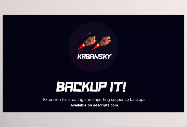 Aescripts – Backup It! Download v1.0.0 (Win, Mac)