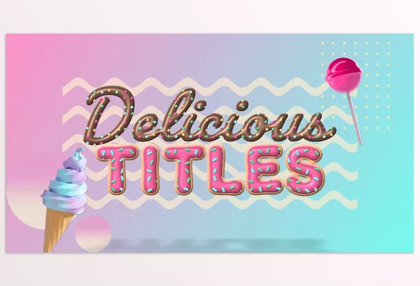 Videohive – Delicious Titles Download 54289688