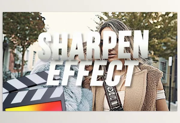 Ryan Nangle – Sharpen Effect for Final Cut Pro Download (Mac)