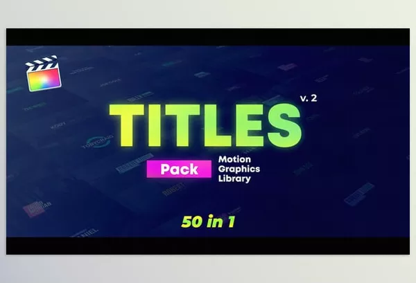 Videohive – Titles Pack Final Cut Pro Download 57951289